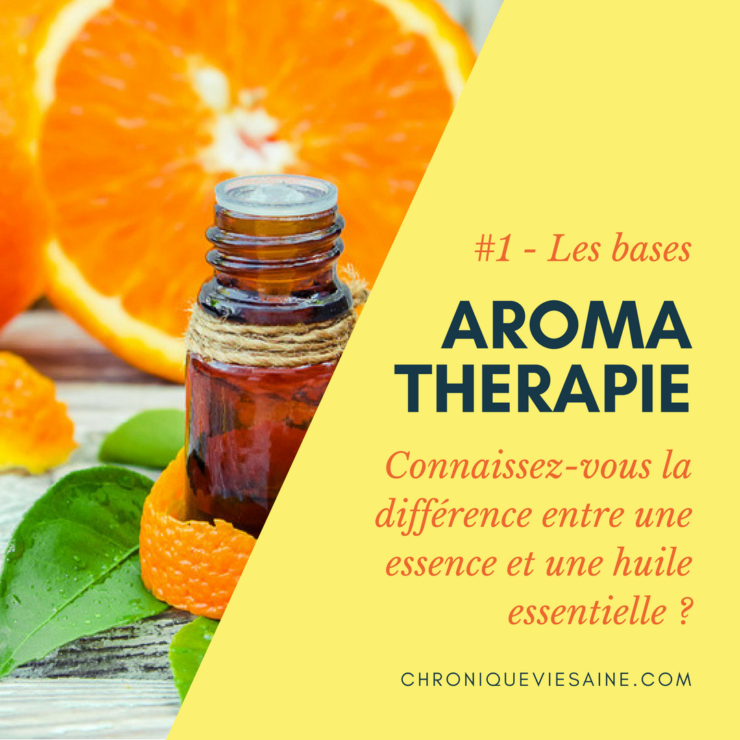 L'aromathérapie : Les Bases #1 | Chroniques D'une Vie Plus Saine